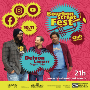 21h00 • Delvon Lamarr Organ Trio • Bourbon Street Fest Club Edition