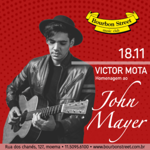 21h00 • Victor Mota • John Mayer