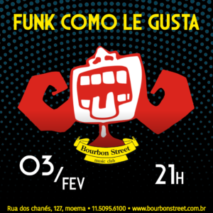 21h00 • Funk Como Le Gusta
