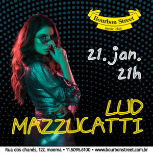 21h00 • Lud Mazzucatti