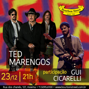 21h00 • Ted Marengos convida Gui Ciccarelli