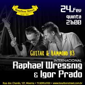 21h00 • Internacional • Raphael Wressnig & Igor Prado