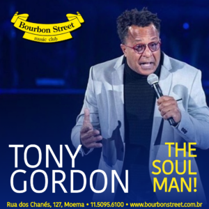 19h30 • TONY GORDON • The Soul Man • Dia dos Pais