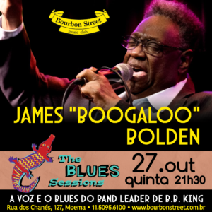 21h30 • THE BLUES SESSIONS || INTERNACIONAL || THE JAMES BOOGALOO BOLDEN BLUES BAND
