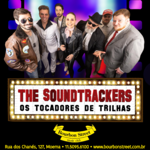 22h00 •   TRILHAS   •   THE SOUNDTRACKERS