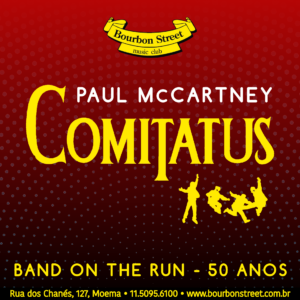21h30 • BEATLES   •   "BAND ON THE RUN" PAUL McCARTNEY by COMITATUS